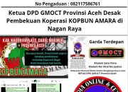 Ketua DPD GMOCT Provinsi Aceh Desak Pembekuan Koperasi KOPBUN AMARA di Nagan Raya