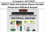 GMOCT Ajak Dermawan Bantu Pondok Pesantren Miftahul Arsyad