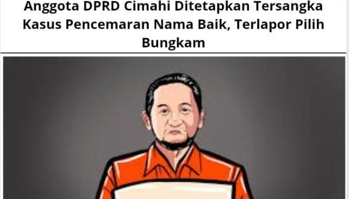 Anggota DPRD Cimahi Ditetapkan Tersangka Kasus Pencemaran Nama Baik, Terlapor Pilih Bungkam