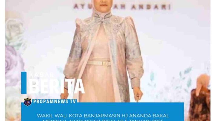 Wakil Wali Kota Banjarmasin Hj Ananda Bakal Menikah, Akad Nikah Digelar 5 Januari 2026