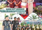 Danrem 022/PT Hadiri Sertijab Danyonif 122/Tombak Sakti, Tekankan Kepemimpinan Humanis dan Profesional