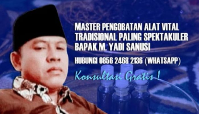 ‎Klinik Pengobatan alat vital Banda Aceh – Aceh Bapak M. Yadi Sanusi Resmi dan Paten Langsung Terbukti
