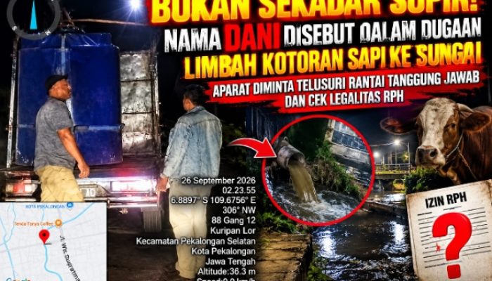 Bukan Sekadar Sopir! Nama Dani Disebut, Dugaan Limbah Kotoran Sapi Masuk Sungai Kuripan Lor — Aparat Diminta Bongkar Rantai Tanggung Jawab dan Cek Legalitas RPH
